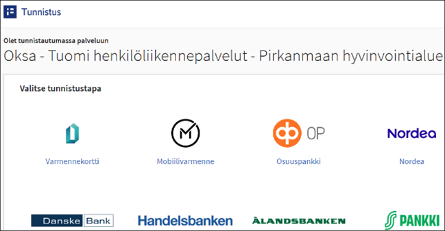 Suomi.fi-tunnistautuminen, jossa käyttäjä valitsee tunnistustavan, millä hän haluaa kirjautua Oksa-sovellukseen. Valittavina kuvakkeina esimerkiksi Mobiilivarmenne, OP ja Nordea.