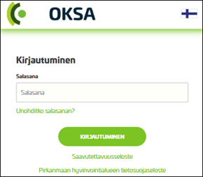 Oksan kirjautumisnäkymä, jossa käyttäjä syöttää henkilökohtaisen salasanansa. Näkymässä on tekstikenttä salasanalle ja kirjautumispainike sekä linkit saavutettavuusselosteeseen ja tietosuojaselosteeseen.